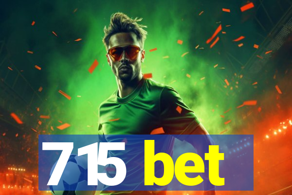715 bet